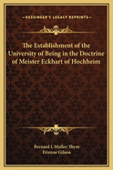 The Establishment of the University of Being in the Doctrine of Meister Eckhart of Hochheim