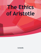 The Ethics of Aristotle