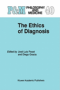 The Ethics of Diagnosis