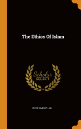 The Ethics Of Islam