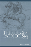 The Ethics of Patriotism: A Debate