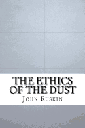 The Ethics of the Dust