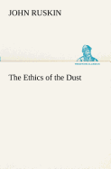 The Ethics of the Dust