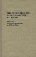 The Ethnic Dimension in International Relations