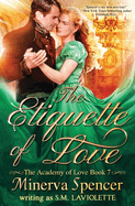 The Etiquette of Love