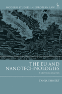 The EU and Nanotechnologies: A Critical Analysis