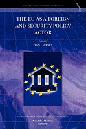 The Eu as a Foreign and Security Policy Actor
