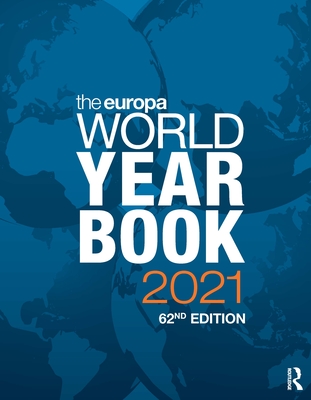 The Europa World Year Book 2021 - Publications, Europa (Editor)