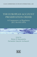 The European Account Preservation Order: A Commentary on Regulation (Eu) No 655/2014