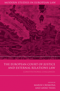 The European Court of Justice and External Relations Law: Constitutional Challenges