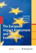 The European Impact Assessment and the Environment