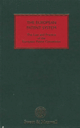 The European Patent System: Law and Practice of the European Patent Convention