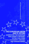 The European Union and E-Voting (Electronic Voting)