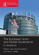 The European Union and Global Governance: A Handbook