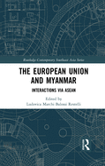 The European Union and Myanmar: Interactions via ASEAN