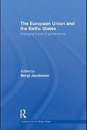 The European Union and the Baltic States: Changing Forms of Governance