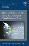 The European Union: Facing the Challenge of Multiple Security Threats