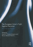 The European Union's Fight Against Terrorism: The CFSP and Beyond