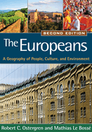 The Europeans: A Geography of People, Culture, and Environment