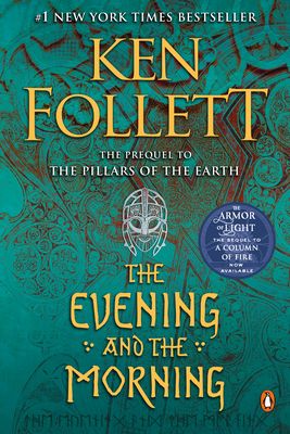 The Evening and the Morning - Follett, Ken