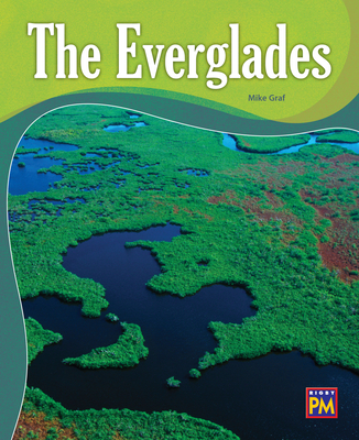 The Everglades: Leveled Reader Emerald Level 26 - Rg, Rg (Prepared for publication by)
