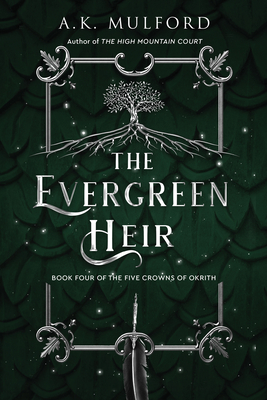 The Evergreen Heir - Mulford, A K