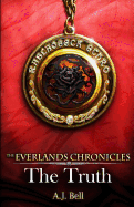 The Everlands Chronicles-The Truth