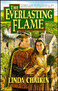 The Everlasting Flame: A Tale of Undying Love for Each Other and God's Word in a Dangerous Time