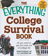 The Everything College Survival Book: All You Need to Get the Most Out of College Life