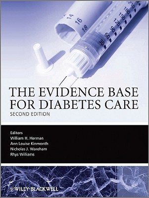 The Evidence Base for Diabetes Care - Herman, William (Editor), and Kinmonth, Ann Louise (Editor), and Wareham, Nick (Editor)