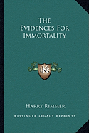 The Evidences For Immortality
