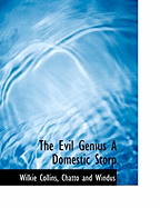 The Evil Genius a Domestic Storp