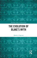 The Evolution of Blake's Myth