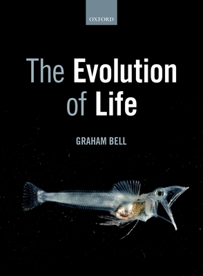 The Evolution of Life - Bell, Graham