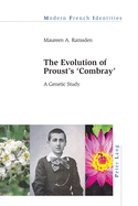 The Evolution of Proust's Combray: A Genetic Study