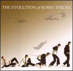 The Evolution of Robin Thicke - Robin Thicke