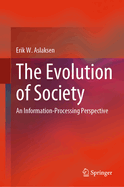 The Evolution of Society: An Information-Processing Perspective