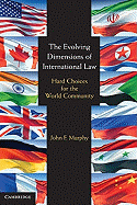 The Evolving Dimensions of International Law