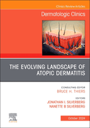 The Evolving Landscape of Atopic Dermatitis, an Issue of Dermatologic Clinics: Volume 42-4