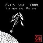 The Ewe and the Eye [Bonus Tracks]