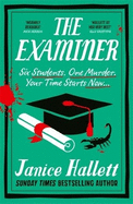 The Examiner: the Sunday Times bestseller from the author of The Appeal