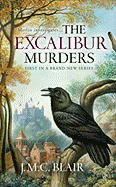 The Excalibur Murders: A Merlin Investigation