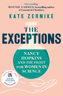 The Exceptions: Nancy Hopkins and the fight for women in science - Zernike, Kate