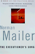 The Executioner's Song - Mailer, Norman