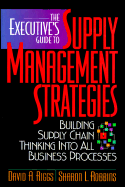 The Executive's Supply Management Strategies