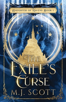 The Exile's Curse - Scott, M J