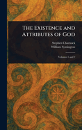 The Existence and Attributes of God