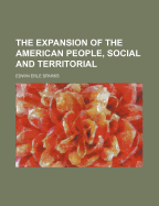 The Expansion of the American People, Social and Territorial