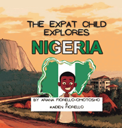 The Expat Child Explores Nigeria