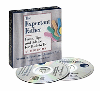 The Expectant Father Audiobook: Facts, Tips, and Advice for Dads-To-Be